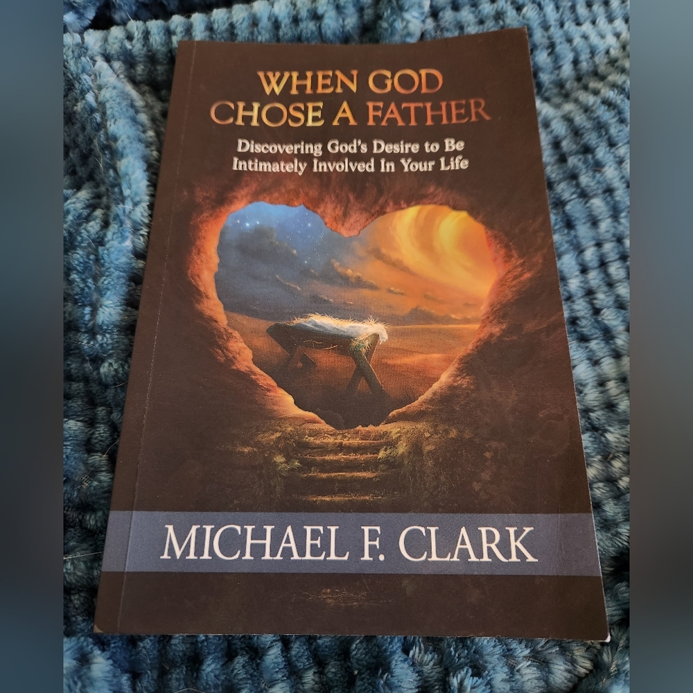 NEW - "When God Chose a Father" an inspiring book - You won't want to put it d…